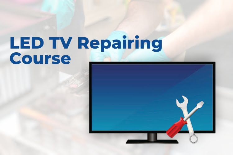 LED TV Repairing Course